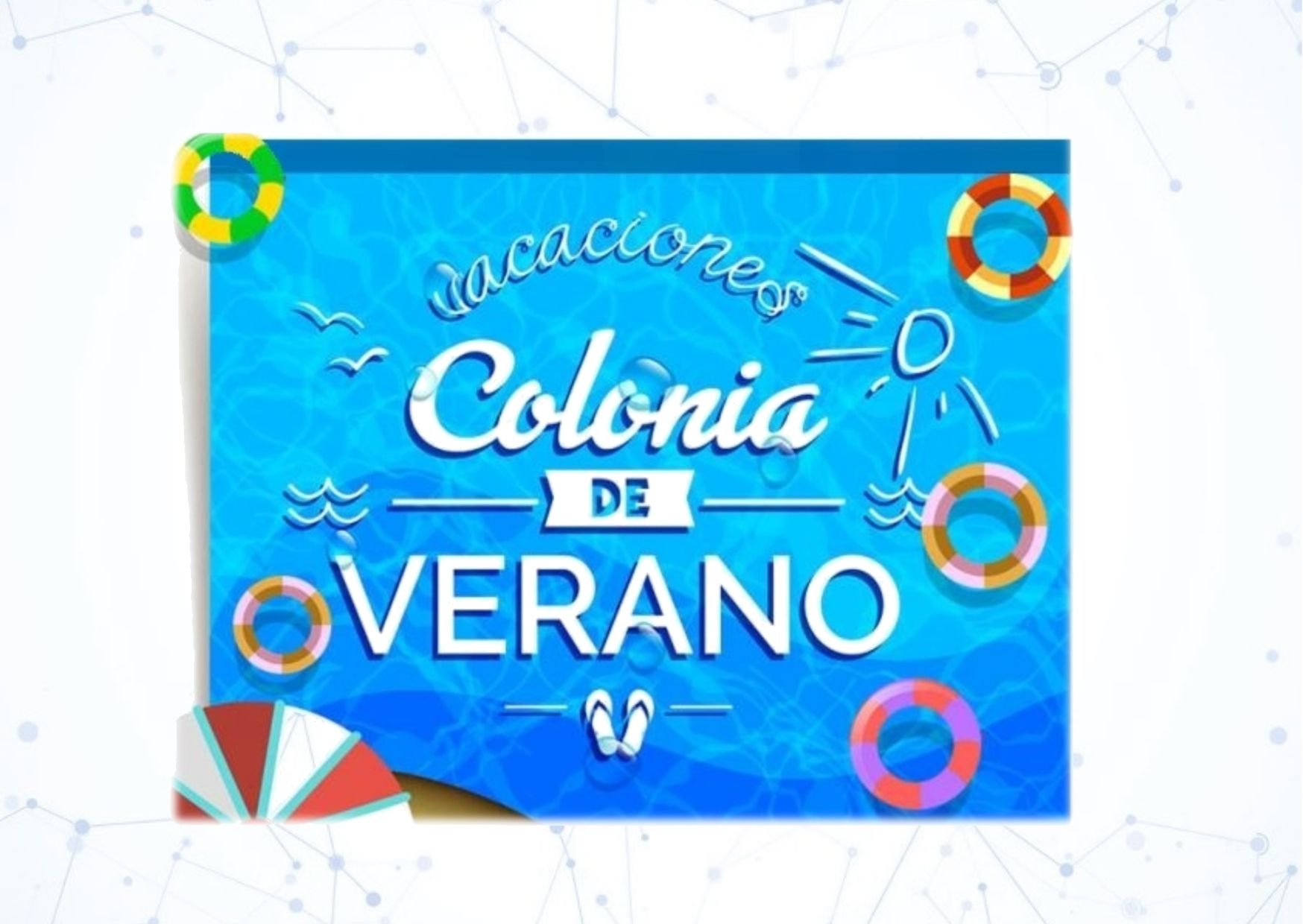 COLONIA DE VACACIONES PARA LOS CHICOS