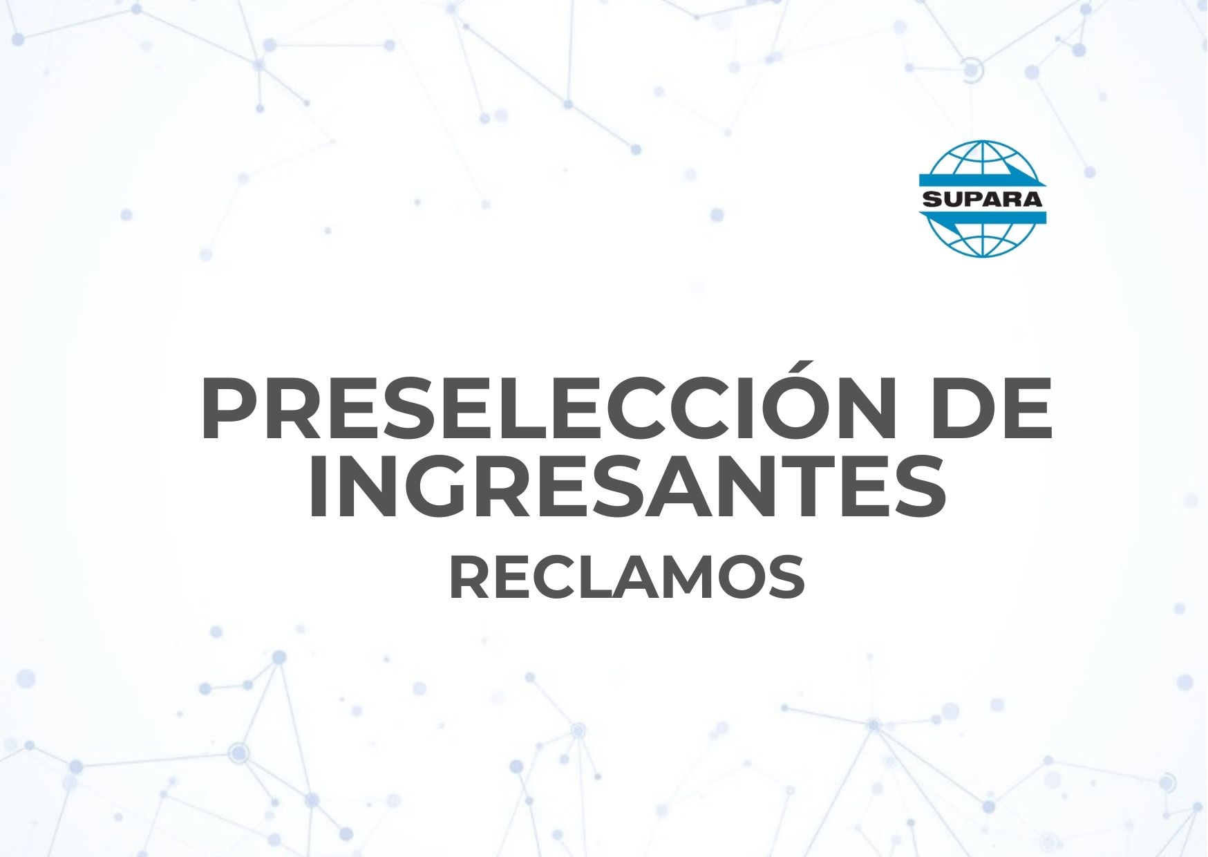 PRESELECCIÓN DE INGRESANTES | RECLAMOS