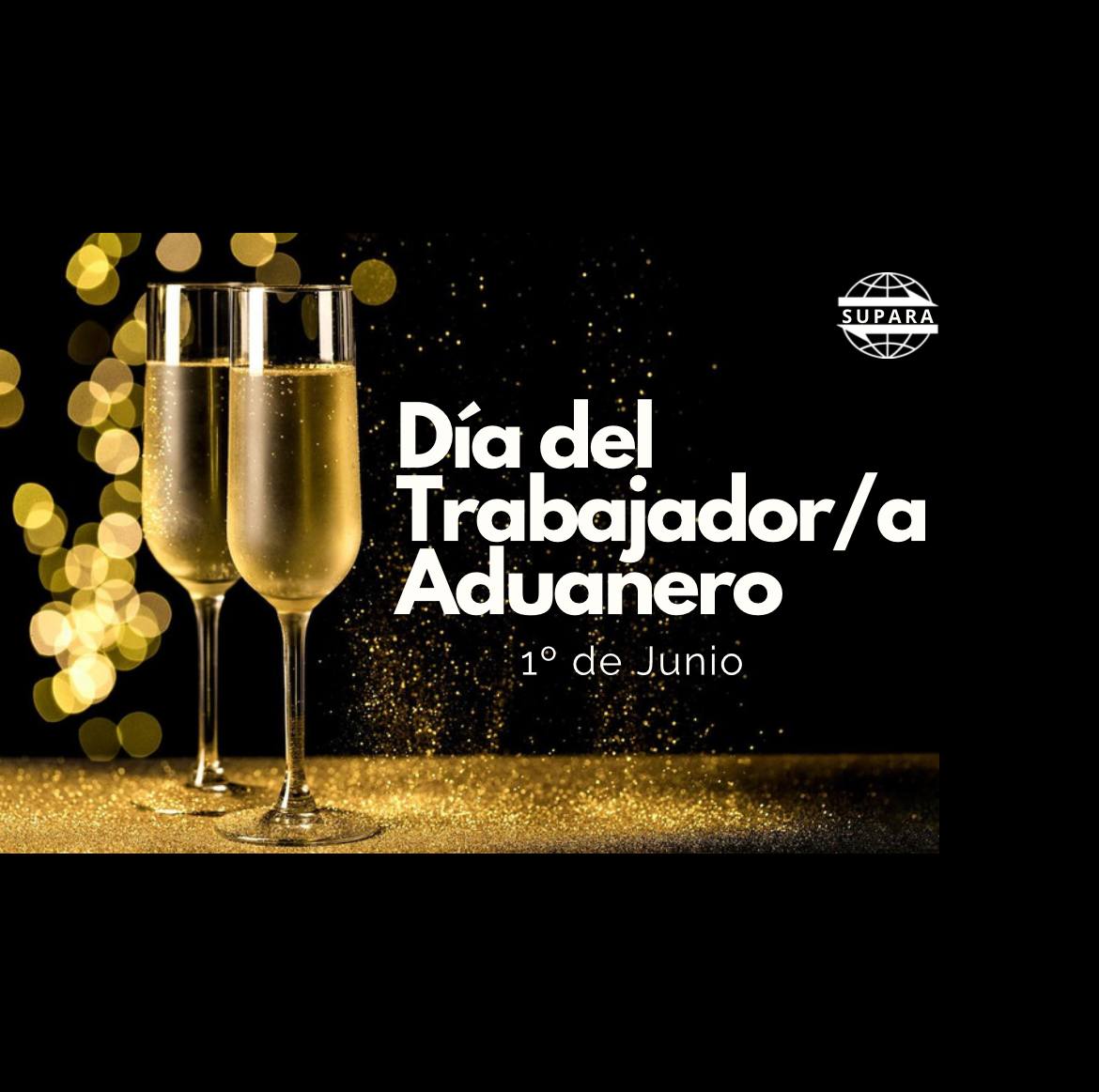 BRINDIS | DIA DEL TRABAJADOR/A ADUANERO