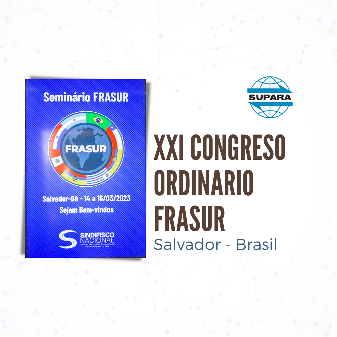 XXI CONGRESO ORDINARIO FRASUR