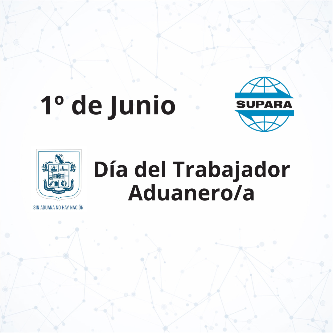 BRINDIS | 1 de Junio – Día del Trabajador Aduanero/a