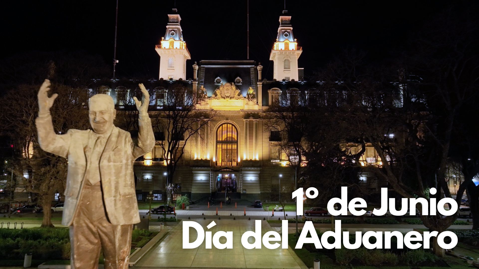 1 DE JUNIO | DIA DEL TRABAJADOR ADUANERO/A