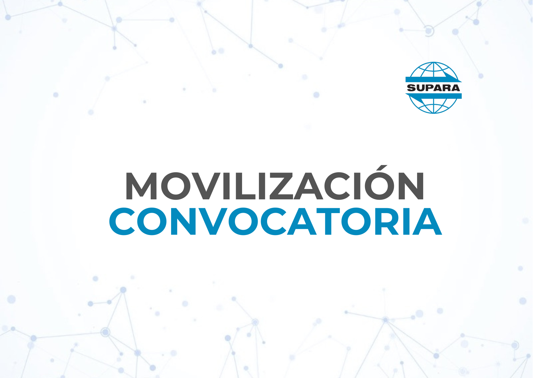 MOVILIZACIÓN – CONVOCATORIA