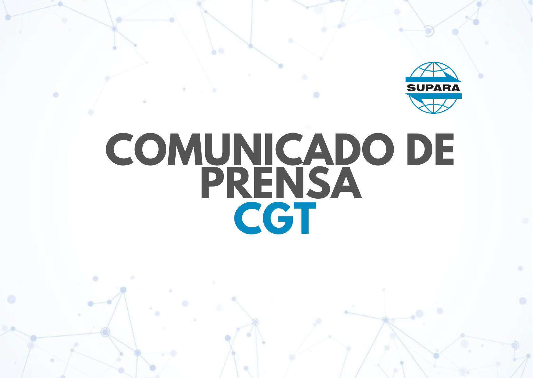COMUNICADO DE PRENSA CGT