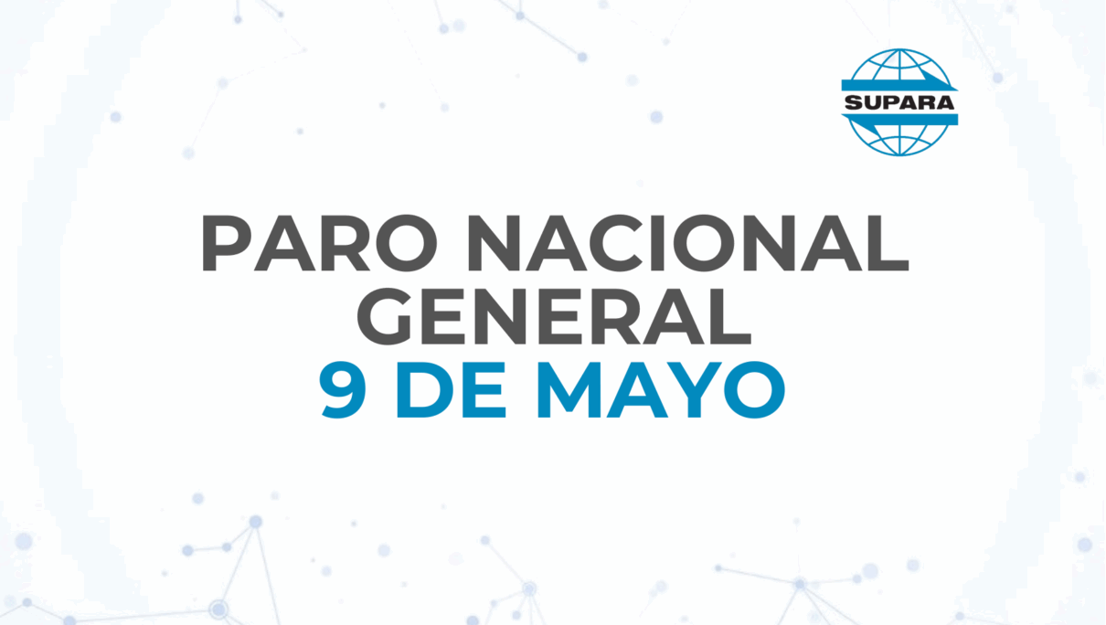 PARO NACIONAL GENERAL – 9 DE MAYO