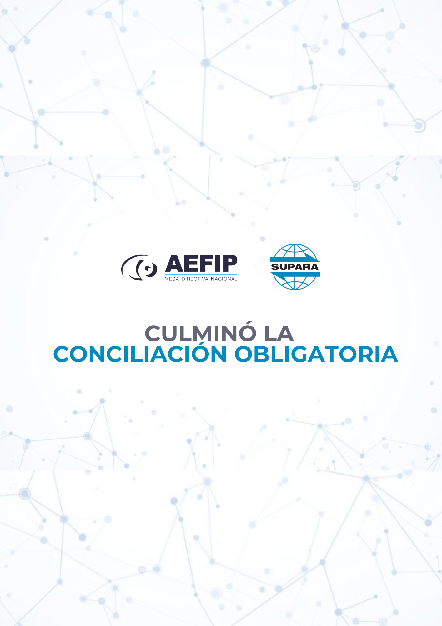CULMINÓ LA CONCILIACIÓN COLECTIVA