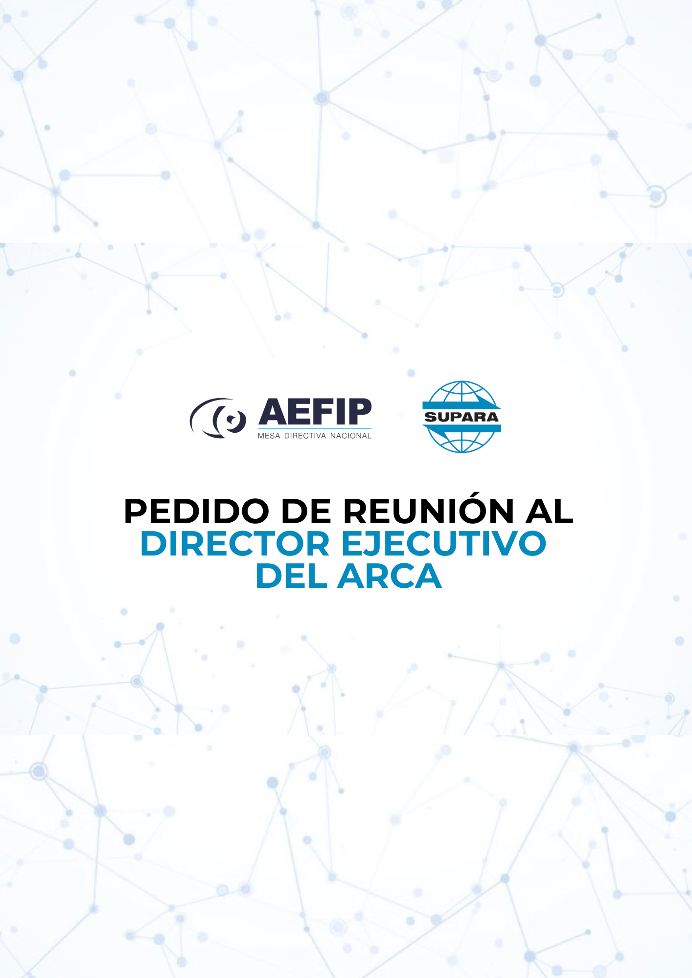PEDIDO DE REUNIÓN CON EL DIRECTOR EJECUTIVO DEL ARCA