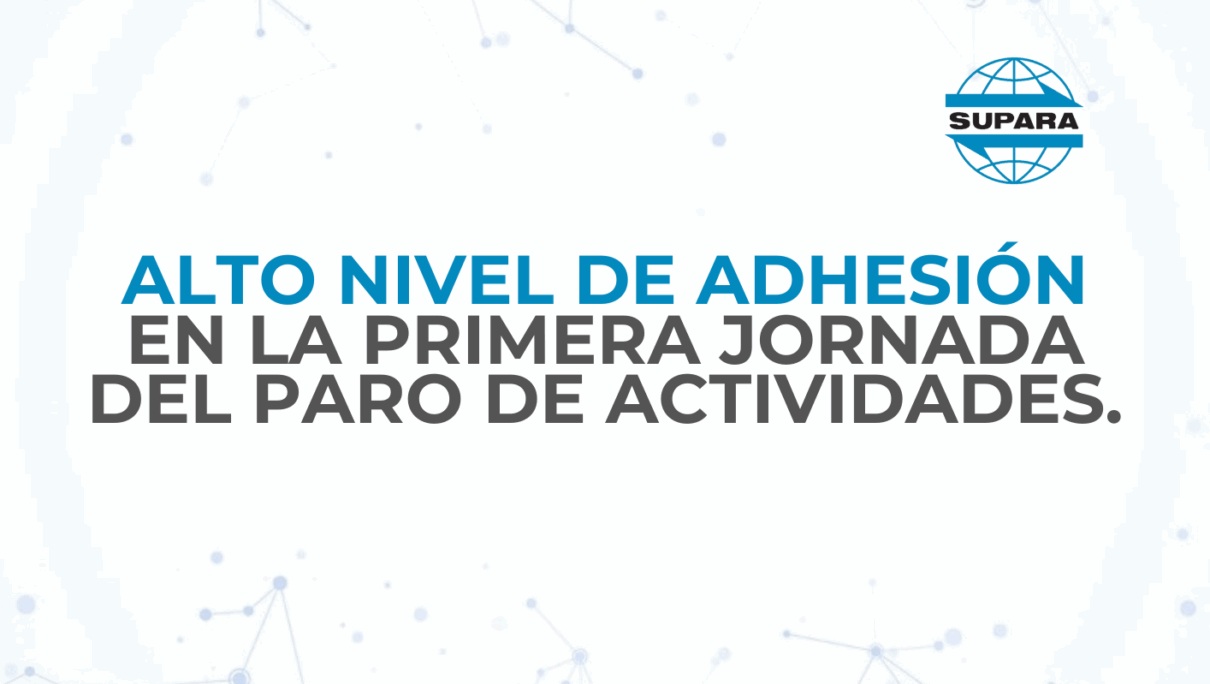 ALTO NIVEL DE ADHESIÓN EN LA PRIMERA JORNADA DEL PARO DE ACTIVIDADES