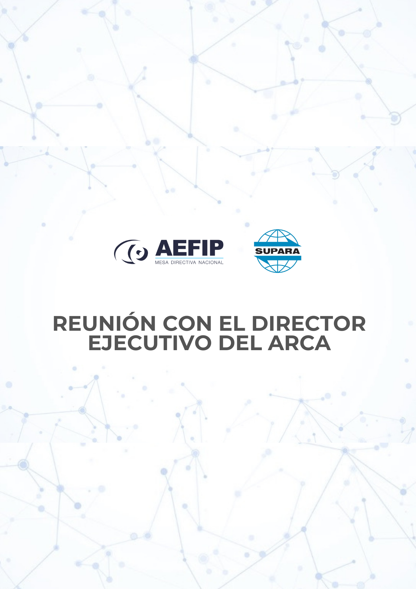REUNIÓN CON EL DIRECTOR EJECUTIVO DEL ARCA