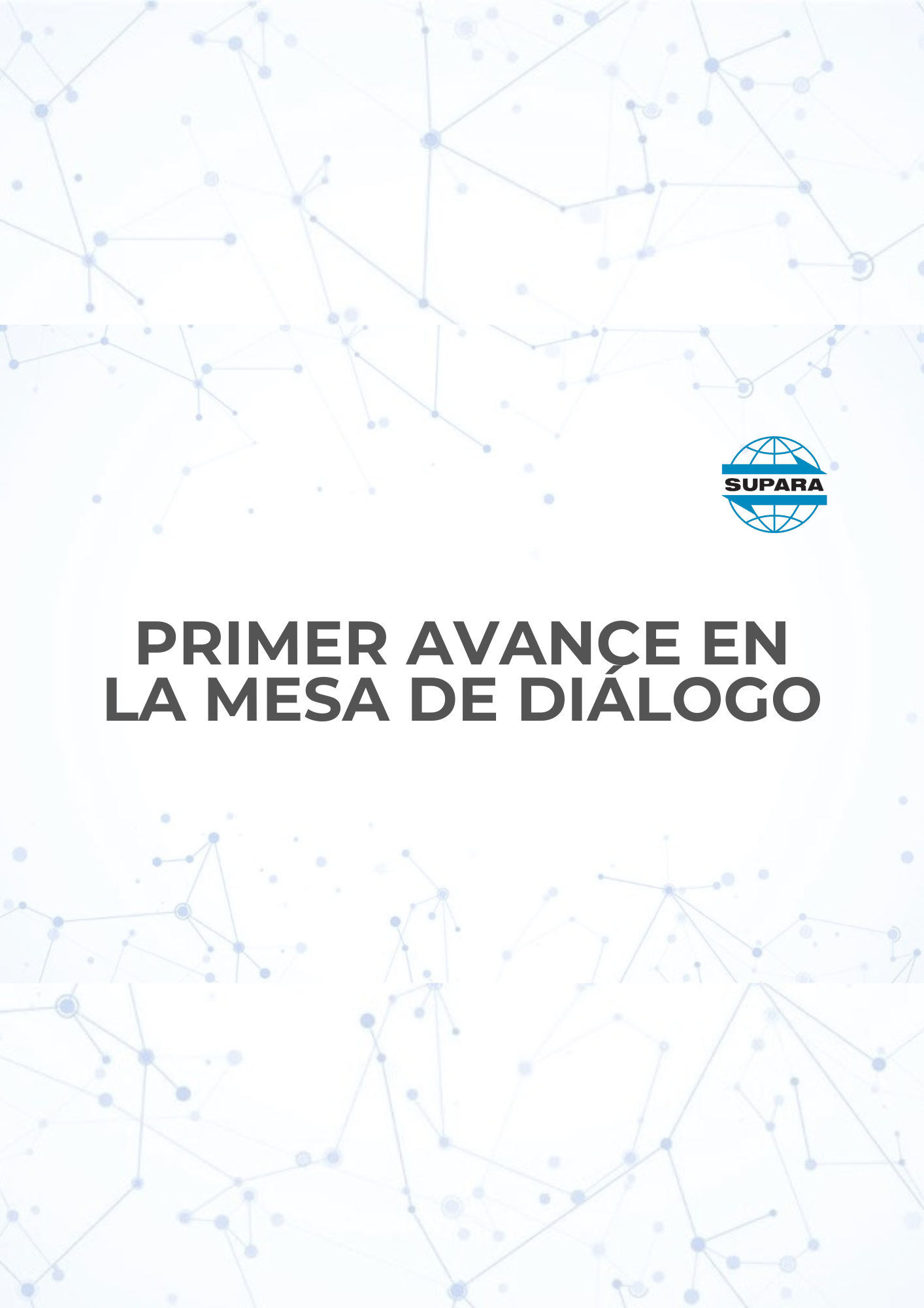 PRIMER AVANCE EN LA MESA DE DIÁLOGO