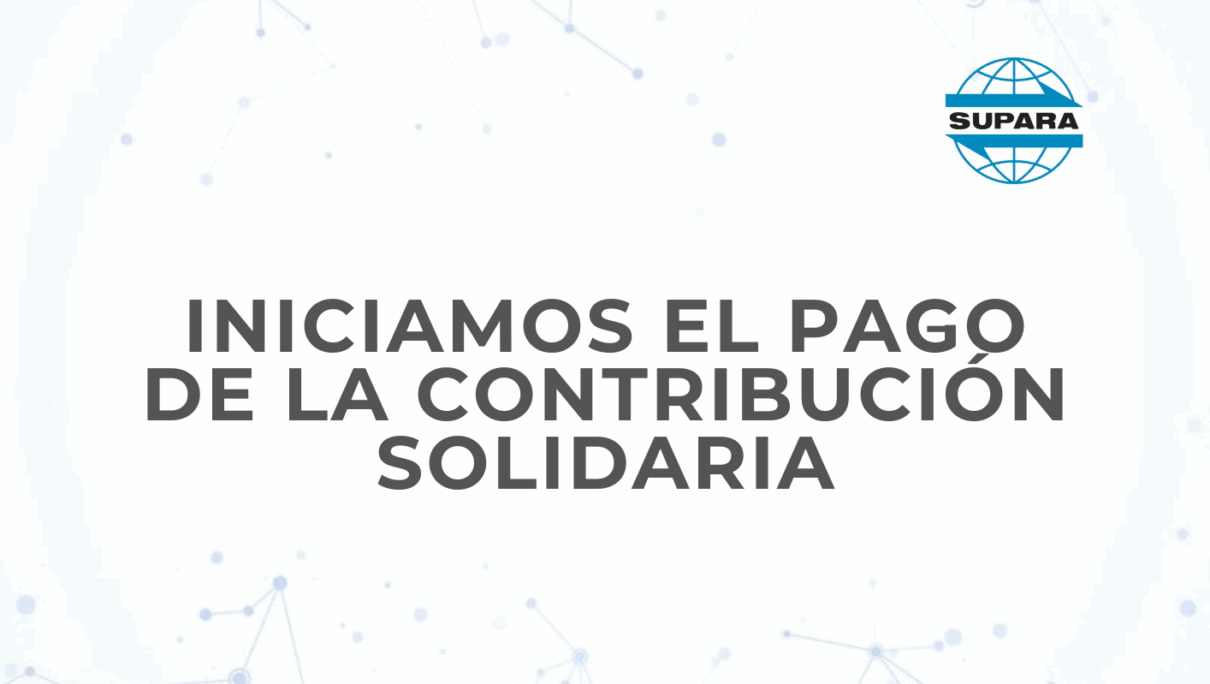 INICIAMOS EL PAGO DE LA CONTRIBUCIÓN SOLIDARIA