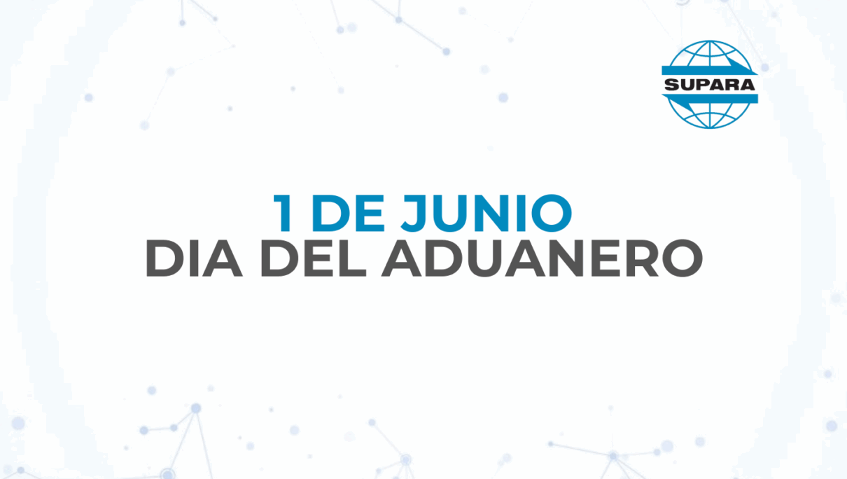 DIA DEL ADUANERO | 1 DE JUNIO