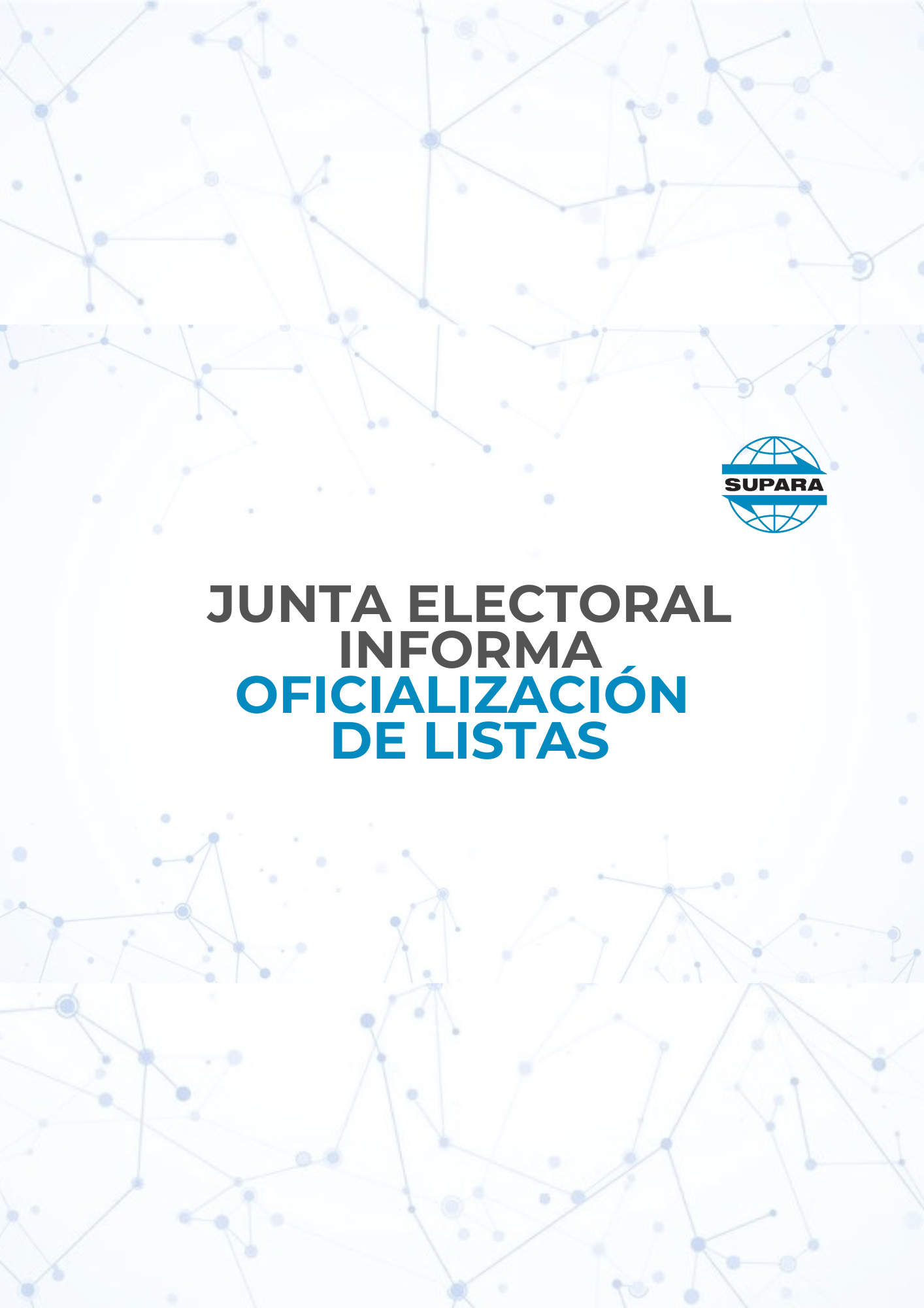 JUNTA ELECTORAL INFORMA OFICIALIZACIÓN DE LISTAS