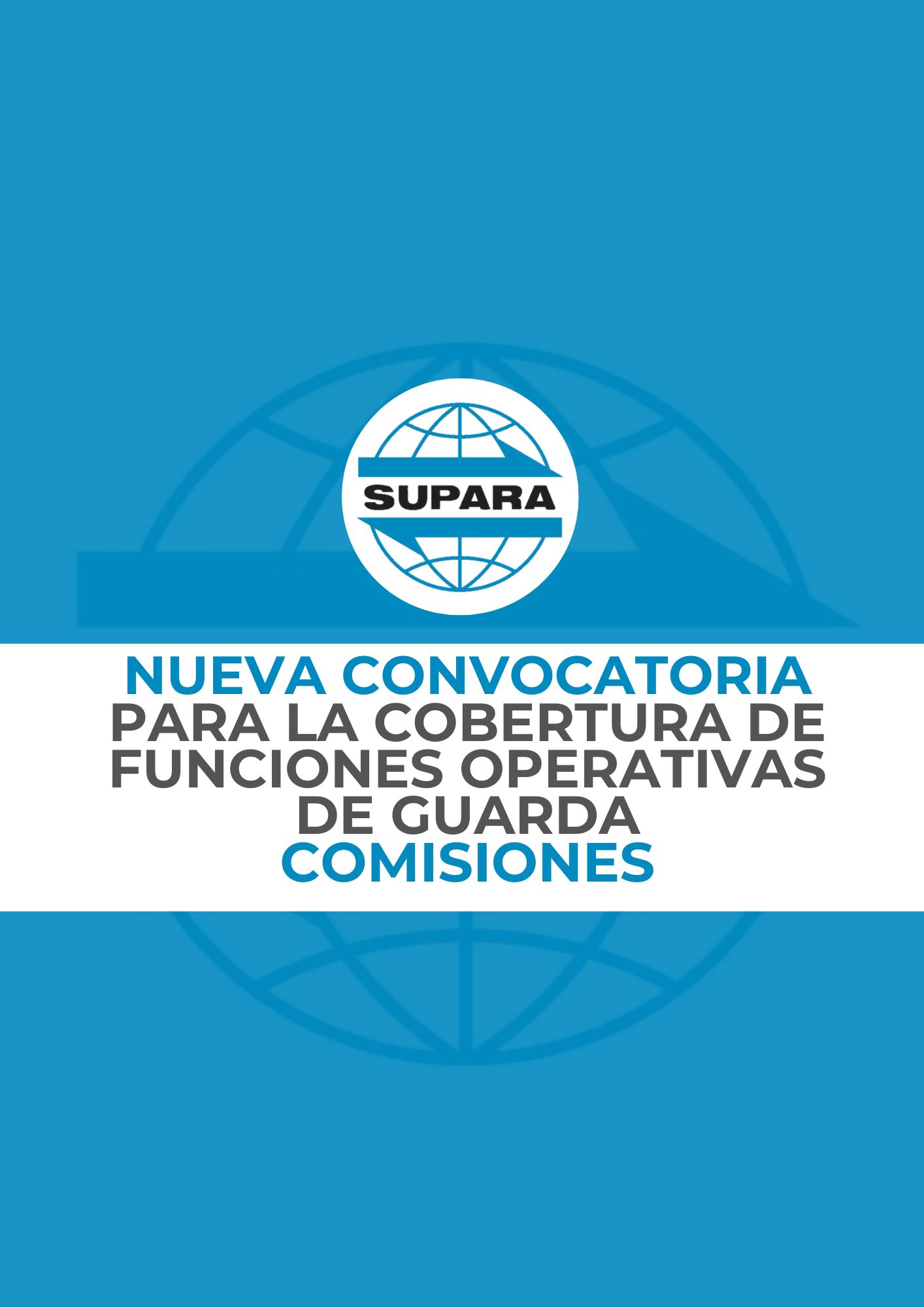 NUEVA CONVOCATORIA PARA LA COBERTURA DE FUNCIONES OPERATIVAS DE GUARDA – COMISIONES